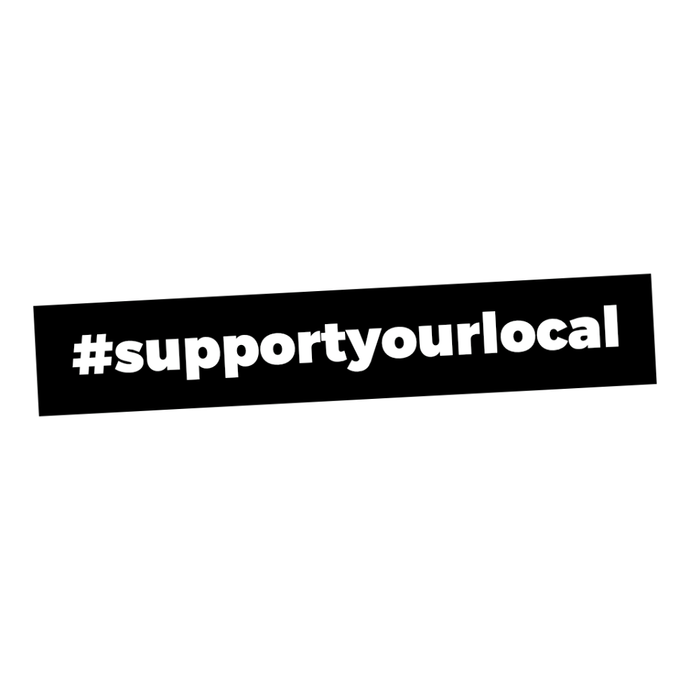 #SupportYourLocal